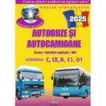 Autobuze si Autocamioane 2025. Mapa chestionare auto cu CD (cod acces online), teorie si intrebari explicate - Marius Stanculescu