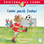 Conni joaca fotbal - Liane Schneider