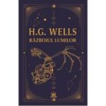 Razboiul lumilor. Editie de colectie - H. G. Wells