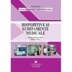 Dispozitive si echipamente medicale. Editia 2 - Victor Lorin Purcarea