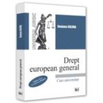 Drept european general. Editia a 2-a, revazuta si adaugita - Snejana Sulima