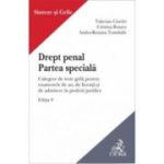 Drept penal. Partea speciala. Culegere de teste grila pentru examenele de an, de licenta si de admitere in profesii juridice. Editia 9 - 2024 - Valerian Cioclei