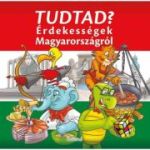 Tudtad? Erdekessegek Magyarorszagrol - Lengyel Orsolya