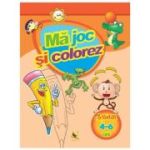 Ma joc si colorez. Activitati 4-6 ani
