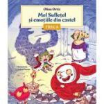 Mel Sufletel si emotiile din castel - Frica (vol. 1) - Olina Ortiz