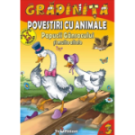 Povestiri cu animale: Papucii gansacului si multe altele