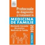 Protocoale de diagnostic si tratament in medicina de familie - Viorela Enachescu