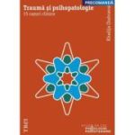 Trauma si psihopatologie. 15 cazuri clinice - Khadija Chahraoui