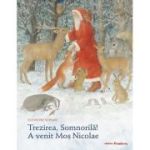 Trezirea, Somnorila! A venit Mos Nicolae - Eleonore Schmid