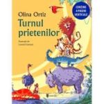 Turnul prietenilor - Olina Ortiz