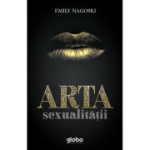 Arta sexualitatii - Emily Nagoski