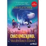 Craciunozaurul si Vrajitoarea Iarna - Tom Fletcher