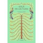 Idila pe un turn (vol. 19) - Thomas Hardy