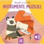 Povesti cu sunete. Instrumente muzicale