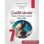 Limba si literatura romana. Caietul elevului pentru clasa a 7-a - Mihaela Daniela Cirstea