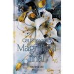 Magnificul final - Hanna Lee