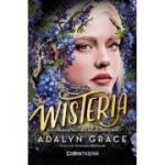 Wisteria (al treilea volum al seriei Beladona) - Adalyn Grace