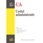 Codul administrativ. Editia a 8-a actualizata la 14 ianuarie 2025