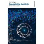 Constelatiile familiale. Terapie pentru suflet - Bert Hellinger