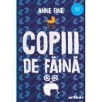 Copiii de faina - Anne Fine