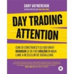 Day Trading Attention - Gary Vaynerchuk