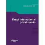 Drept international privat roman - Carolina Maria Nita