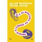 El e cu minciuna, ea vorbeste-ntruna - Allan Pease, Barbara Pease