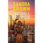 Fantomele trecutului (vol. 56) - Sandra Brown