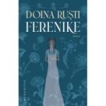 Ferenike - Doina Rusti