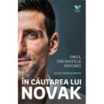 In cautarea lui Novak - Mark Hodgkinson