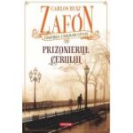 Prizonierul cerului (editie noua) - Carlos Ruiz Zafon