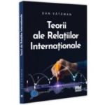 Teorii ale relatiilor internationale - Dan Vataman