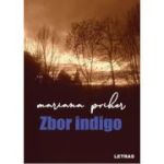 Zbor indigo - Mariana Prihor