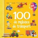 Bebe invata. 100 de mijloace de transport - Iris Blanck