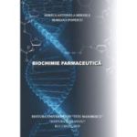 Biochimie farmaceutica - Mirela Antonela Mihaila, Mariana Popescu