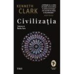 Civilizatia - Kenneth Clark