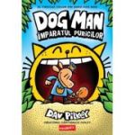 Dog Man 5. Imparatul puricilor- Dav Pilkey