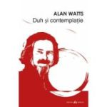 Duh si contemplatie - Alan Watts