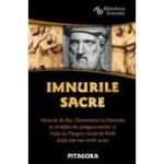 Imnurile Sacre - Versurile de Aur, Comentariul lui Hierocles la invataturile pitagoricienilor si Viata lui Pitagora scrisa de Porfir dupa cele mai vechi surse - Pitagora