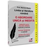 Limba si literatura romana. Evaluarea Nationala. O abordare unica si inedita - Mariana Badea