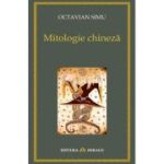 Mitologie Chineza - Octavian Simu