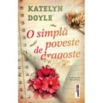 O simpla poveste de dragoste - Katelyn Doyle