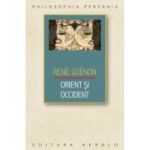 Orient si Occident - Rene Guenon