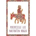 Peripetiile lui Nastratin Hogea - Traducator: Mihai Cernatescu