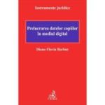 Prelucrarea datelor copiilor in mediul digital - Diana Flavia Barbur