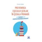 Prevenirea esecului scolar in scoala primara - Cecile Dalle