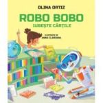 Robo Bobo iubeste cartile - Olina Ortiz