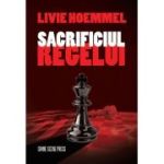 Sacrificiul regelui - Livie Hoemmel