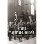 Statul national-legionar (septembrie 1940 - ianuarie 1941) - Florin Muller