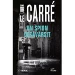 Un spion desavarsit - John le Carre